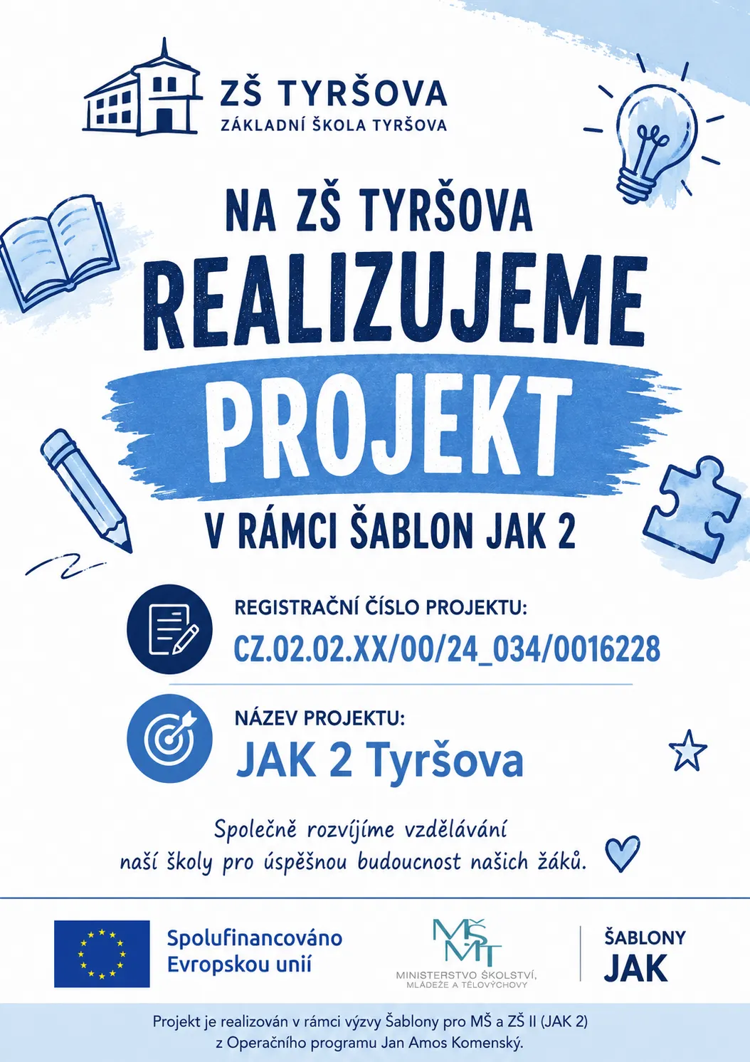 JAK 2 Tyršova